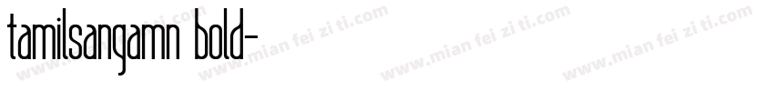 tamilsangamn bold字体转换